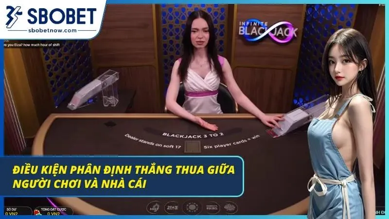 Blackjack SBOBET – Đỉnh Cao Cá Cược Live Casino Chuẩn 2026 So sánh điểm bài để xác định thắng thua trong blackjack