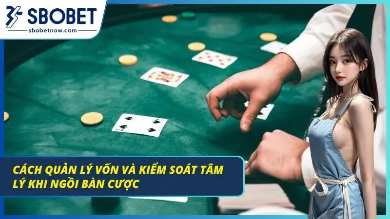 Blackjack SBOBET – Đỉnh Cao Cá Cược Live Casino Chuẩn 2026 Người chơi kiểm soát cảm xúc và ngân sách khi đặt cược