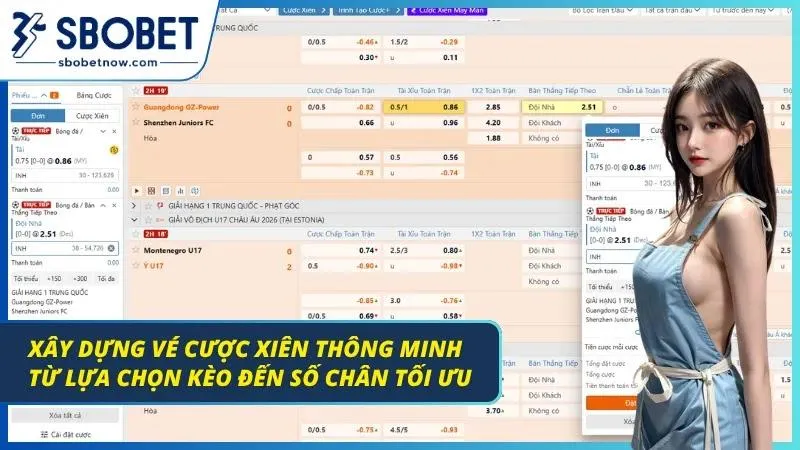 Cược Xiên Cùng Bí Quyết Chơi Bất Bại Tại Nhà Cái SBOBET Giao diện lựa chọn và kết hợp các chân cược trên bảng điện tử