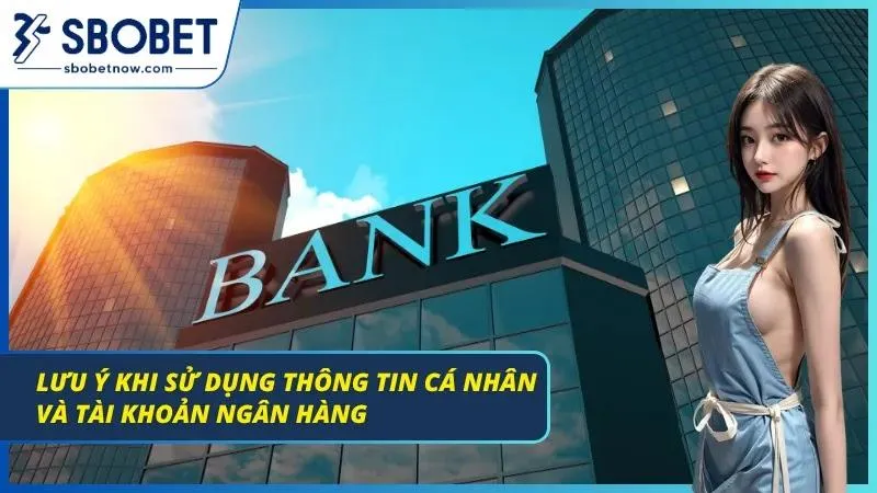 Đăng ký SBOBET 2026 – Cách Tạo Tài Khoản Cược Thủ An Toàn Minh họa bảo mật thông tin cá nhân và tài khoản ngân hàng